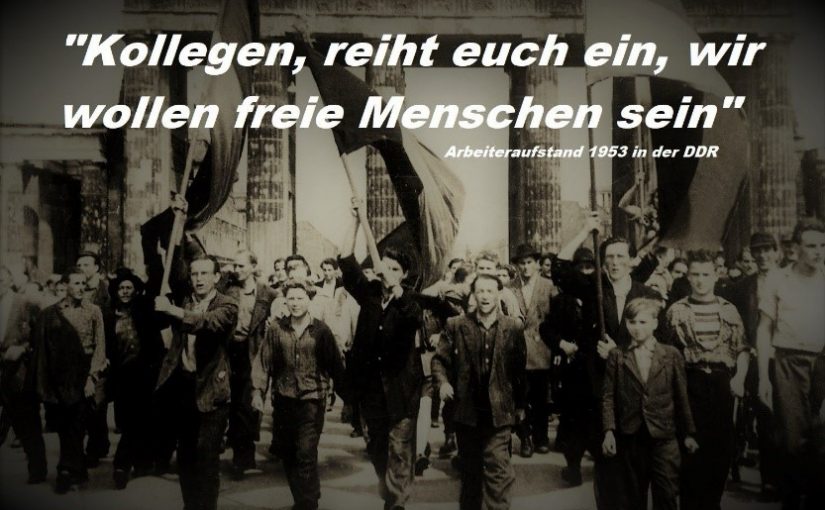 Gedenken an den Arbeiteraufstand in der ehemaligen DDR – 17. Juni 1953